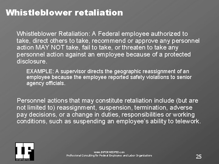 Whistleblower retaliation Whistleblower Retaliation: A Federal employee authorized to take, direct others to take,