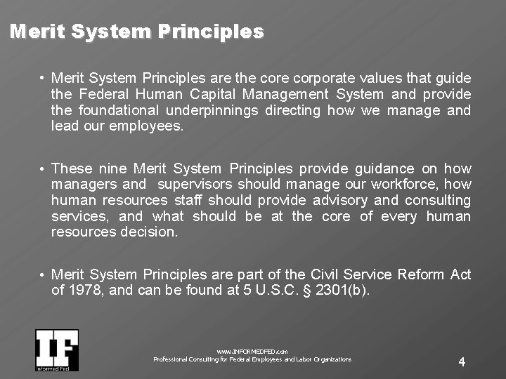 Merit System Principles • Merit System Principles are the corporate values that guide the