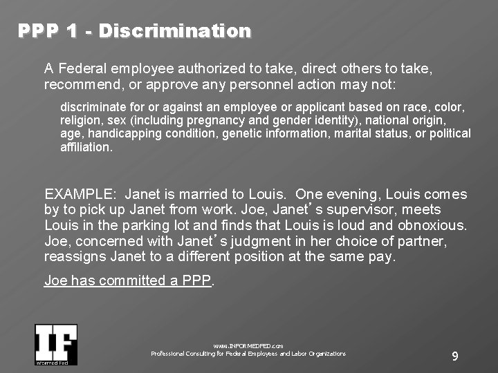 PPP 1 - Discrimination A Federal employee authorized to take, direct others to take,