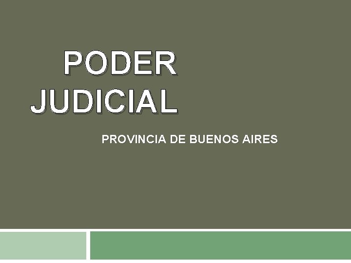 PODER JUDICIAL PROVINCIA DE BUENOS AIRES 