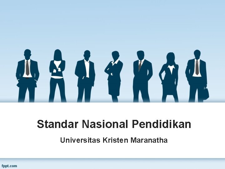 Standar Nasional Pendidikan Universitas Kristen Maranatha 