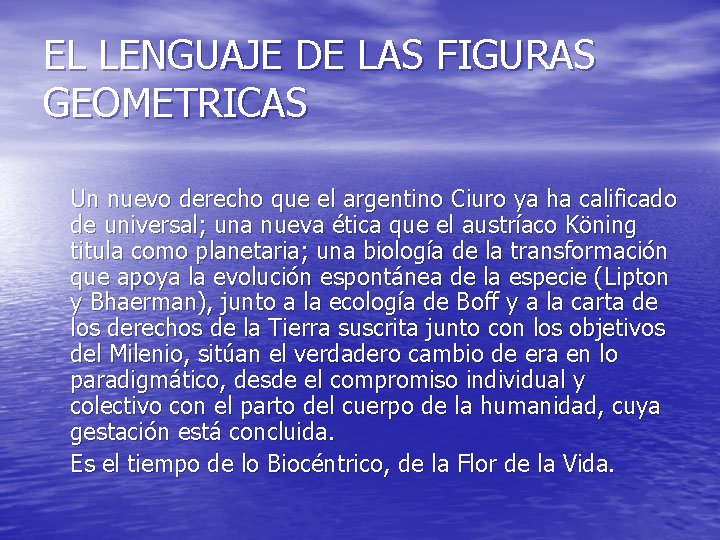 EL LENGUAJE DE LAS FIGURAS GEOMETRICAS Un nuevo derecho que el argentino Ciuro ya