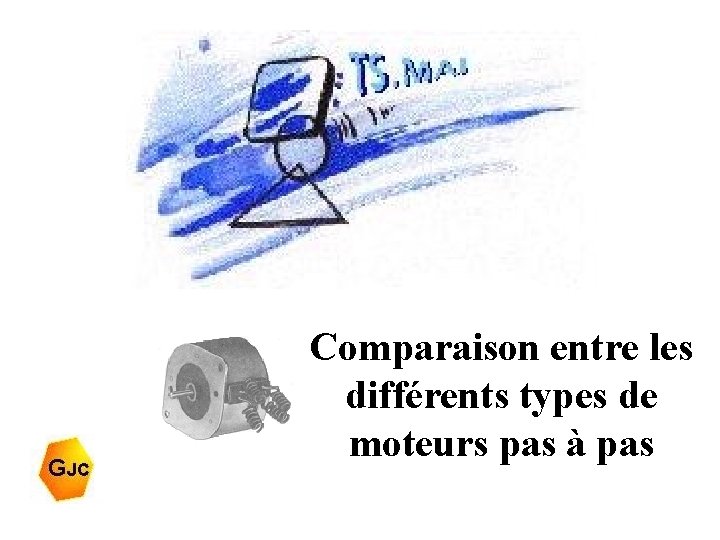 Comparaison entre les différents types de moteurs pas à pas 