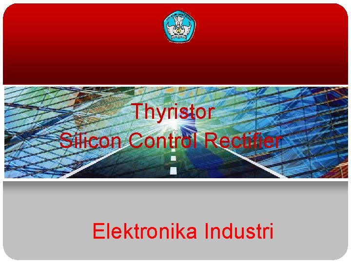 Thyristor Silicon Control Rectifier Elektronika Industri 