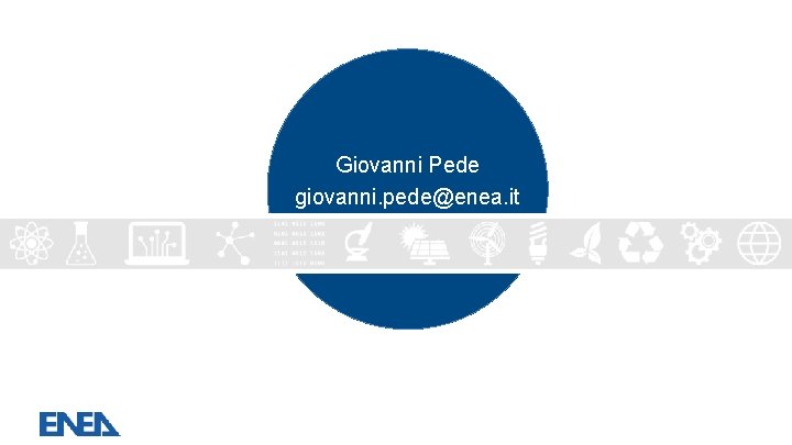 Giovanni Pede giovanni. pede@enea. it 