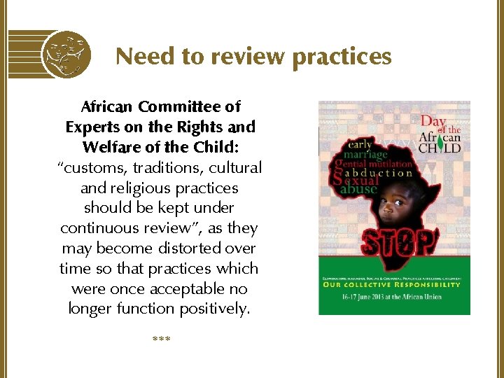Need to review practices African Committee of Experts on the Rights and Welfare of