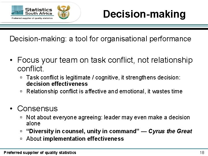 Decision-making: a tool for organisational performance • Focus your team on task conflict, not