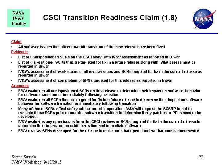 NASA IV&V Facility CSCI Transition Readiness Claim (1. 8) Claim • All software issues