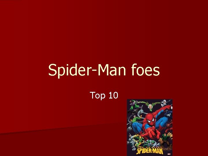 Spider-Man foes Top 10 