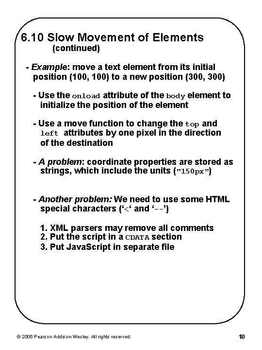 6. 10 Slow Movement of Elements (continued) - Example: move a text element from