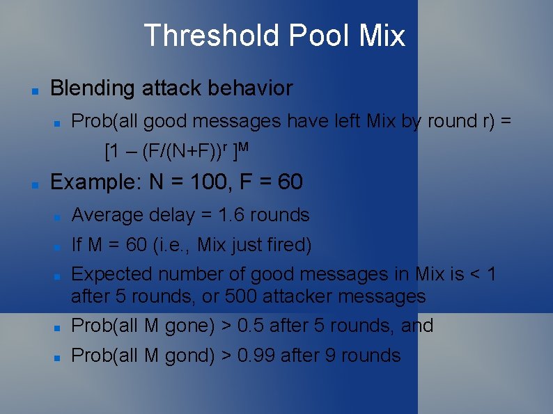 Threshold Pool Mix Blending attack behavior Prob(all good messages have left Mix by round