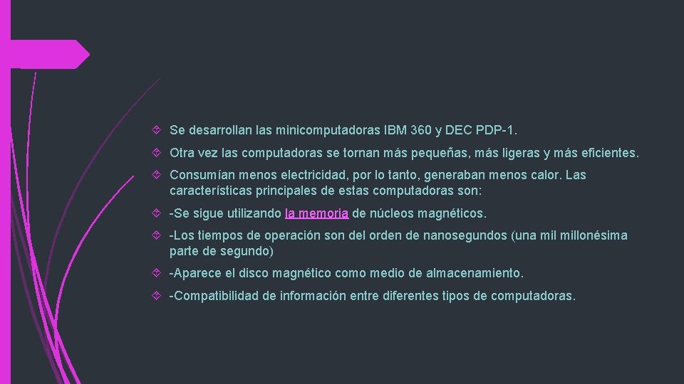  Se desarrollan las minicomputadoras IBM 360 y DEC PDP-1. Otra vez las computadoras