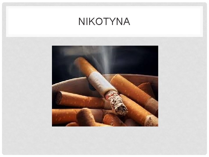 NIKOTYNA 