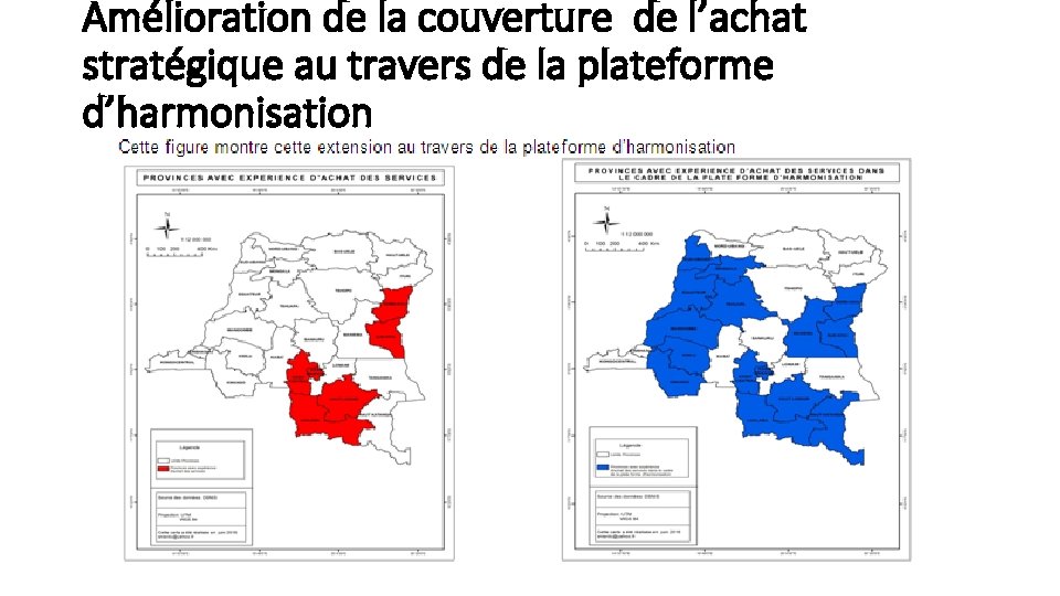 Amélioration de la couverture de l’achat stratégique au travers de la plateforme d’harmonisation 