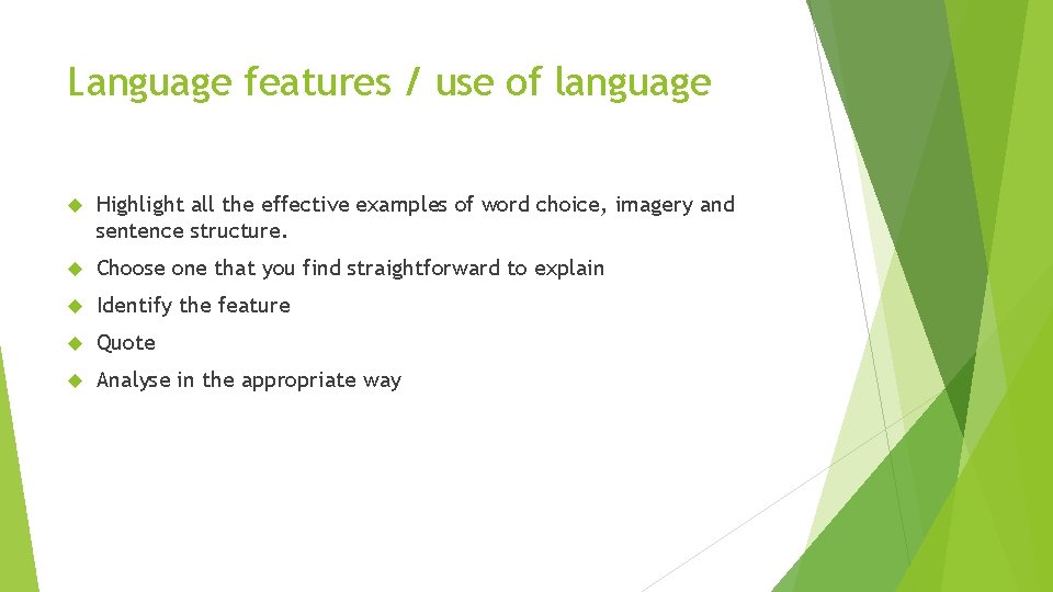 Language features / use of language Highlight all the effective examples of word choice, Language features / use of language Highlight all the effective examples of word choice,