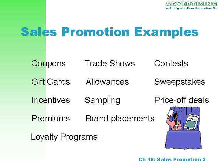 Sales Promotion Examples Coupons Trade Shows Contests Gift Cards Allowances Sweepstakes Incentives Sampling Price-off