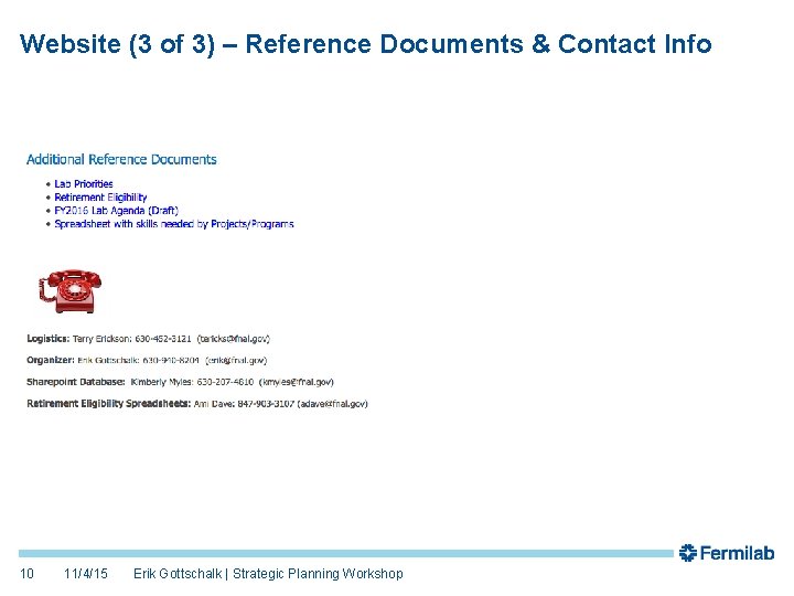 Website (3 of 3) – Reference Documents & Contact Info 10 11/4/15 Erik Gottschalk Website (3 of 3) – Reference Documents & Contact Info 10 11/4/15 Erik Gottschalk