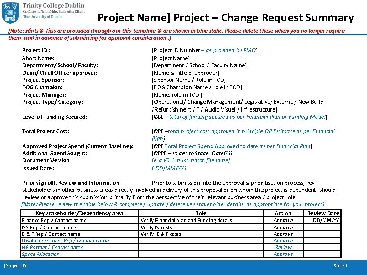 Project Name] Project – Change Request Summary [Note: Hints & Tips are provided through