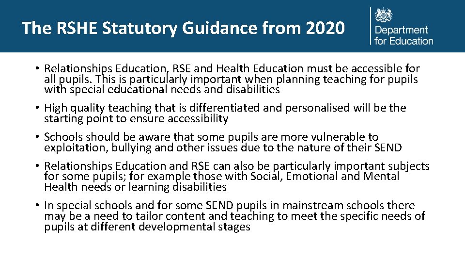 The RSHE Statutory Guidance from 2020 • Relationships Education, RSE and Health Education must