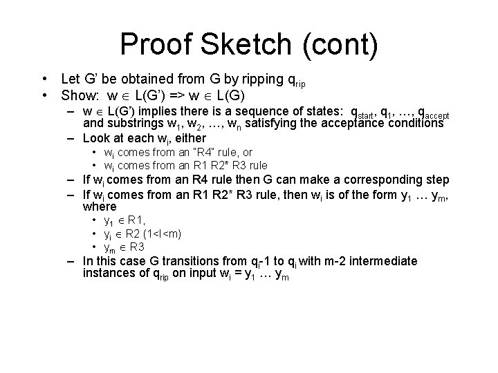 Proof Sketch (cont) • Let G’ be obtained from G by ripping qrip •