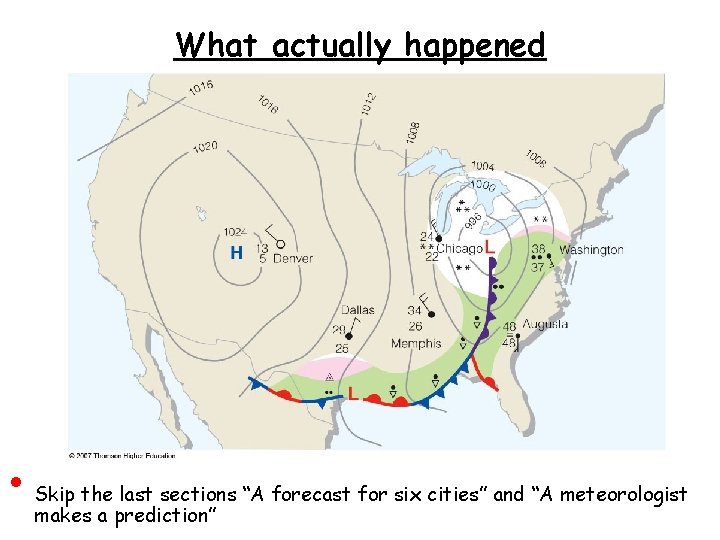 What actually happened • Skip the last sections “A forecast for six cities” and