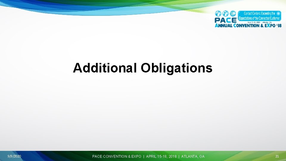 Additional Obligations 9/9/2020 PACE CONVENTION & EXPO | APRIL 15 -18, 2018 | ATLANTA, Additional Obligations 9/9/2020 PACE CONVENTION & EXPO | APRIL 15 -18, 2018 | ATLANTA,