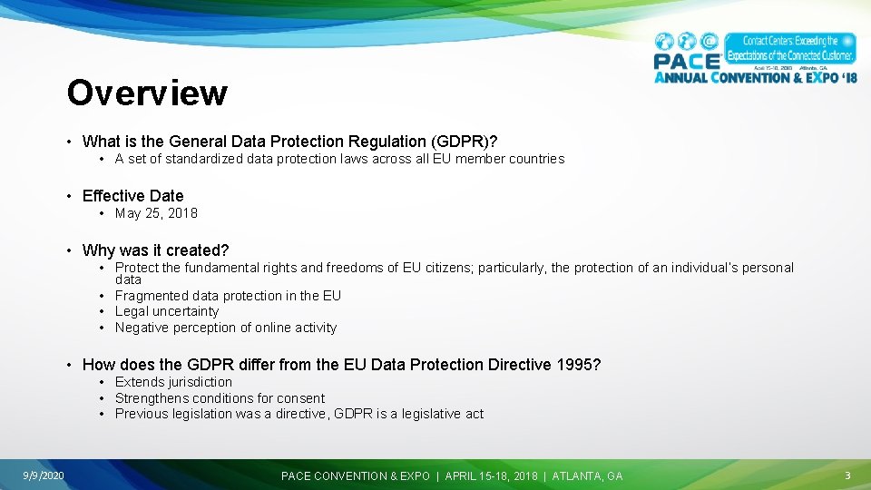 Overview • What is the General Data Protection Regulation (GDPR)? • A set of