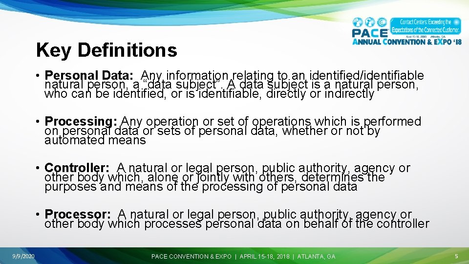 Key Definitions • Personal Data: Any information relating to an identified/identifiable natural person, a Key Definitions • Personal Data: Any information relating to an identified/identifiable natural person, a