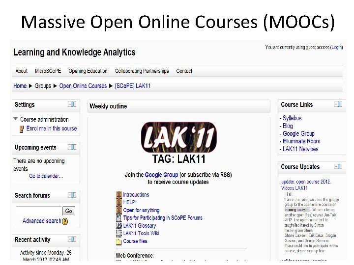 Massive Open Online Courses (MOOCs) 