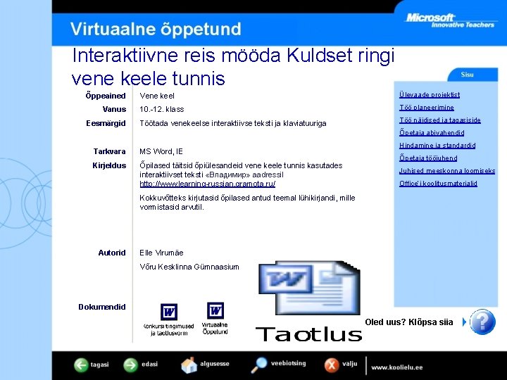 Interaktiivne reis mööda Kuldset ringi vene keele tunnis Õppeained Vanus Eesmärgid Vene keel Ülevaade Interaktiivne reis mööda Kuldset ringi vene keele tunnis Õppeained Vanus Eesmärgid Vene keel Ülevaade