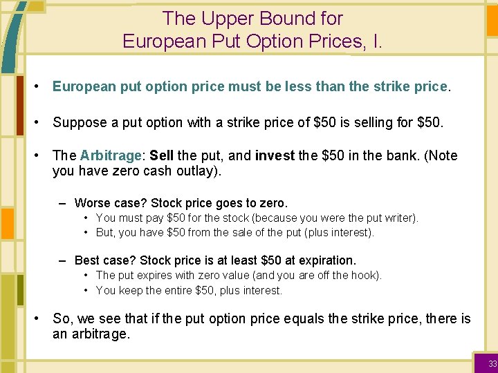 The Upper Bound for European Put Option Prices, I. • European put option price