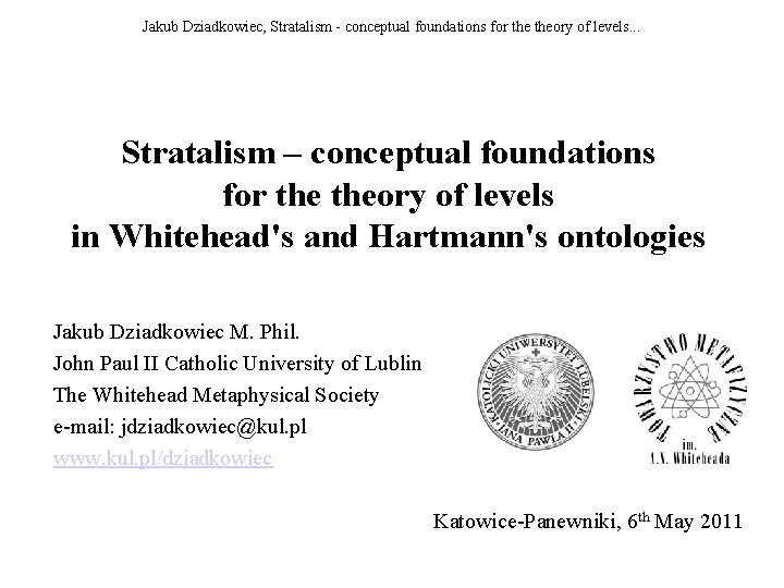 Jakub Dziadkowiec, Stratalism - conceptual foundations for theory of levels. . . Stratalism –