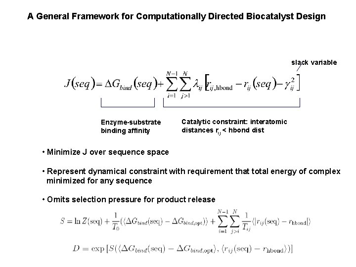 A General Framework for Computationally Directed Biocatalyst Design slack variable Enzyme-substrate binding affinity Catalytic