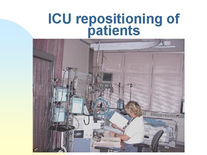 ICU repositioning of patients 
