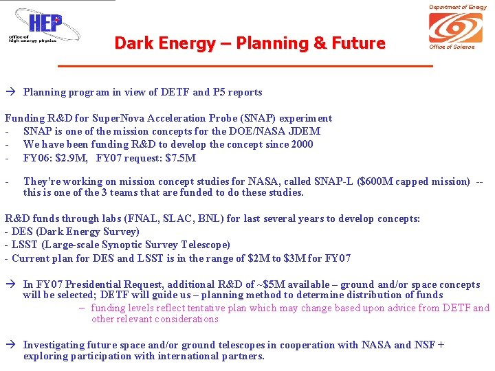Department of Energy Dark Energy – Planning & Future Office of Science Planning program