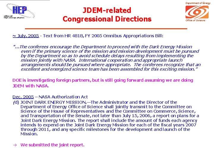 Department of Energy JDEM-related Congressional Directions Office of Science ~ July, 2005 - Text