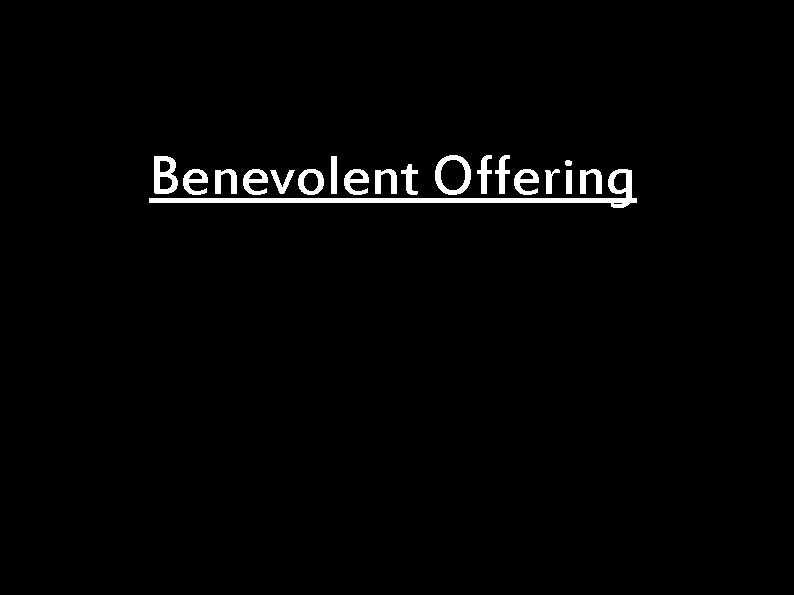 Benevolent Offering 