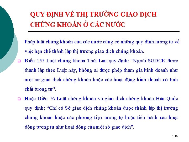 QUY ĐỊNH VỀ THỊ TRƯỜNG GIAO DỊCH CHỨNG KHOÁN Ở CÁC NƯỚC Pháp luật