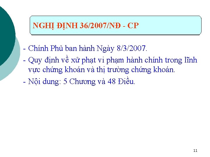 NGHỊ ĐỊNH 36/2007/NĐ - CP - Chính Phủ ban hành Ngày 8/3/2007. - Quy