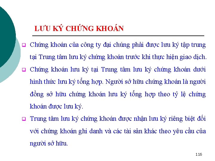 LƯU KÝ CHỨNG KHOÁN q Chứng khoán của công ty đại chúng phải được