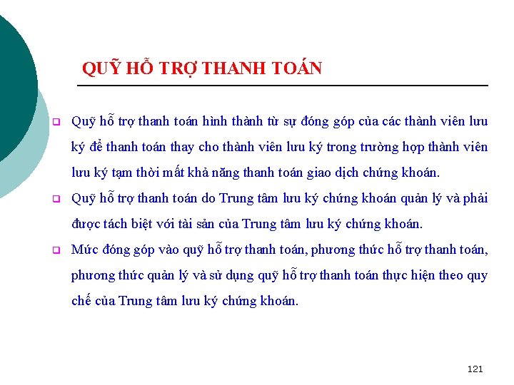 QUỸ HỖ TRỢ THANH TOÁN q Quỹ hỗ trợ thanh toán hình thành từ