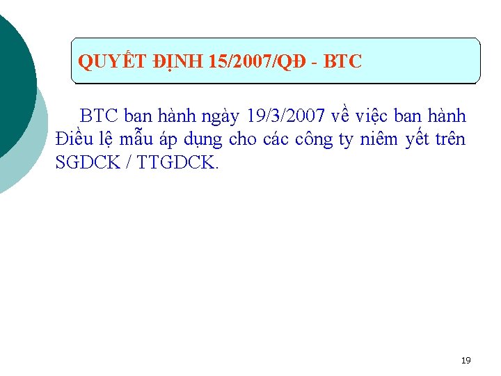 QUYẾT ĐỊNH 15/2007/QĐ - BTC ban hành ngày 19/3/2007 về việc ban hành Điều