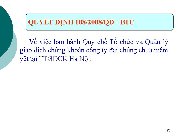 QUYẾT ĐỊNH 108/2008/QĐ - BTC Về việc ban hành Quy chế Tổ chức và