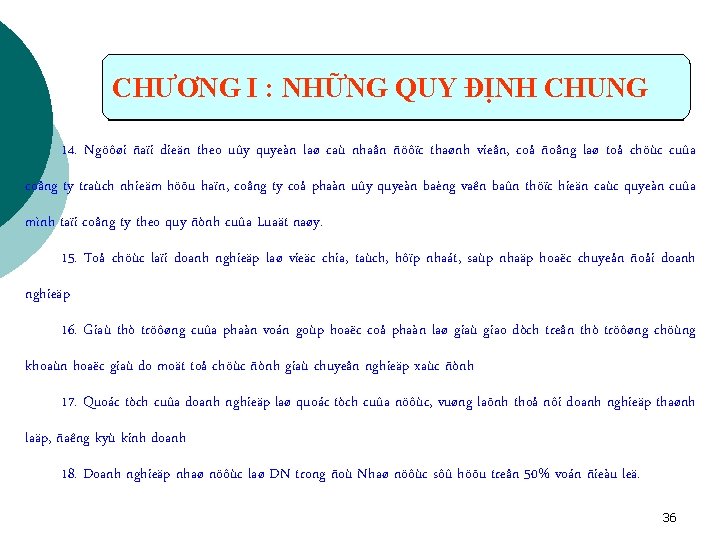 CHƯƠNG I : NHỮNG QUY ĐỊNH CHUNG 14. Ngöôøi ñaïi dieän theo uûy quyeàn