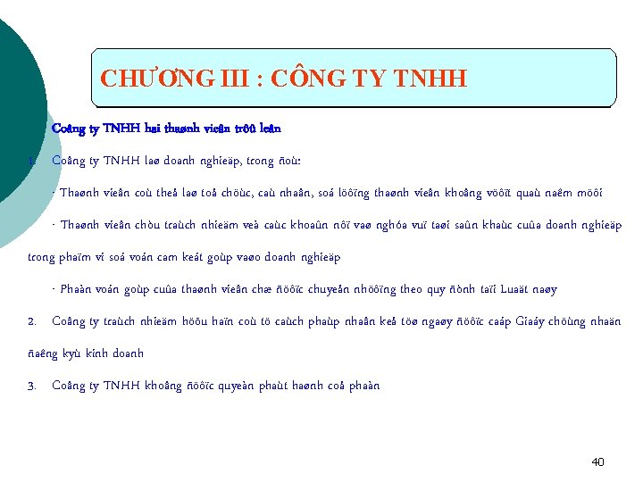 CHƯƠNG III : CÔNG TY TNHH Coâng ty TNHH hai thaønh vieân trôû leân