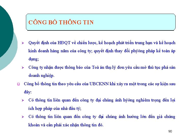 CÔNG BỐ THÔNG TIN Ø Quyết định của HĐQT về chiến lược, kế hoạch