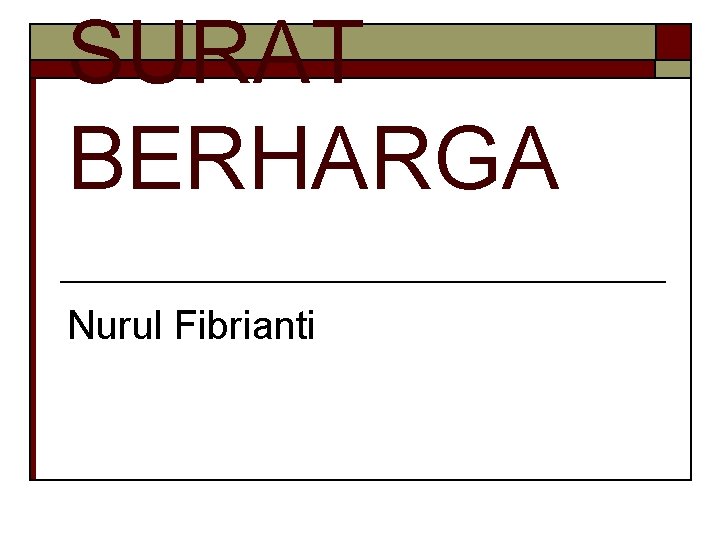 SURAT BERHARGA Nurul Fibrianti 