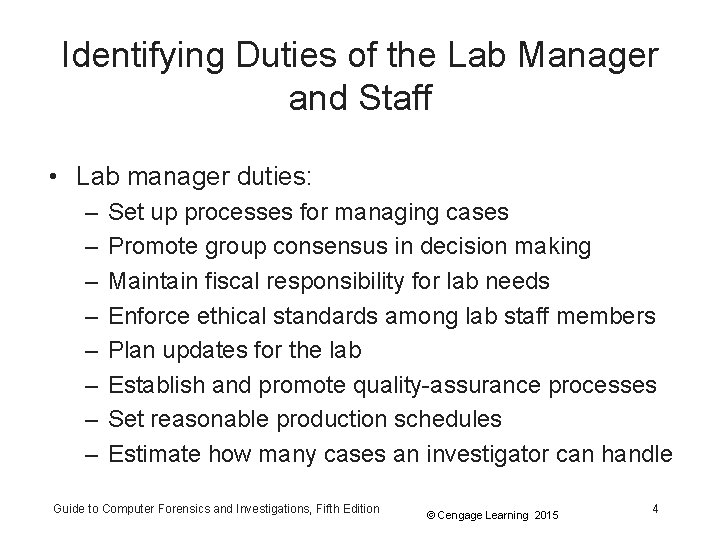 Identifying Duties of the Lab Manager and Staff • Lab manager duties: – –