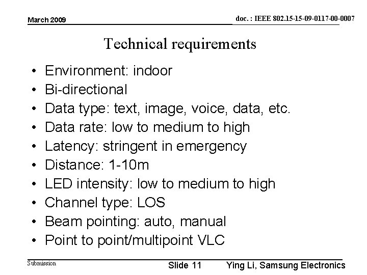 doc. : IEEE doc. : 802. 15 -15 -09 -0117 -00 -0007 IEEE 802.