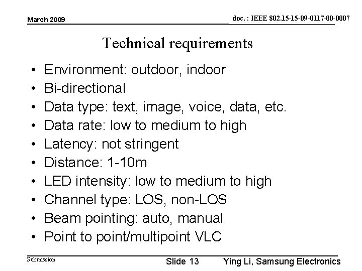 doc. : IEEE doc. : 802. 15 -15 -09 -0117 -00 -0007 IEEE 802.